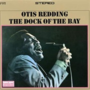 Otis Redding - Sitting on the Dock of the Bay