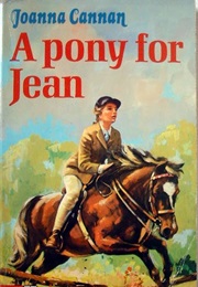 A Pony for Jean (Joanna Cannan)
