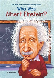Who Was Albert Einstein? (Jess Brallier)