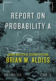 Report on Probability a (Brian Aldiss)