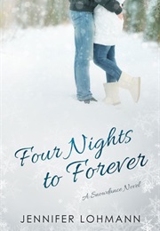 Four Nights to Forever (Jennifer Lohmann)