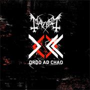 Mayhem - Ordo Ad Chao