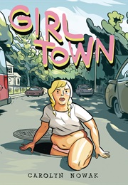 Girl Town (Carolyn Nowak)