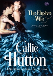 The Elusive Wife (Callie Hutton)