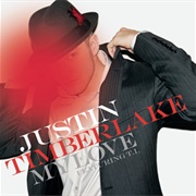 Justin Timberlake - My Love (Featuring T.I.)