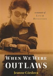 When We Were Outlaws (Jeanne Cordova)