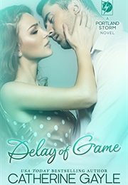 Delay of Game (Catherine Gayle)