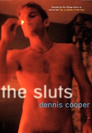 The Sluts (Dennis Cooper)
