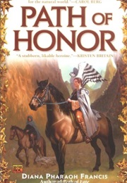 Path of Honor (Diana Pharoah Francis)