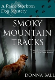 Smoky Mountain Tracks (Donna Ball)