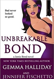 Unbreakable Bond (Gemma Halliday)