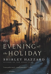 The Evening of the Holiday (Shirley Hazzard)
