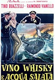 Vino, Whisky E Acqua Salata (1963)