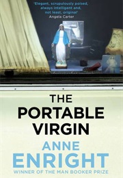 The Portable Virgin (Anne Enright)