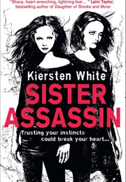 Sister Assassin (Kiersten White)