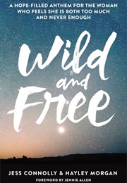 Wild and Free (Jess Connolly, Hayley Morgan)