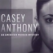 Casey Anthony: An American Murder Mystery