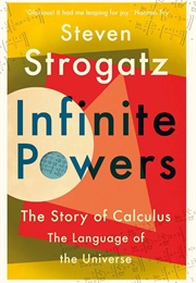 Infinite Powers: The Story of Calculus (Steven Strogatz)