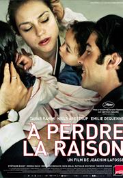 À Perdre La Raison