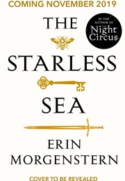 The Starless Sea (Erin Morgenstern)