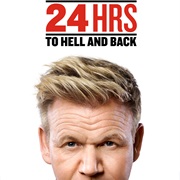 Gordon Ramsay's 24 Hours to Hell and Back