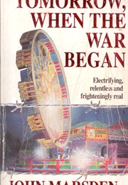 Tomorrow, When the War Began (John Marsden)