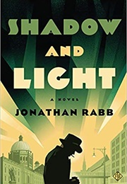 Shadow and Light (Jonathan Rabb)