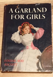 A Garland for Girls (Louisa May Alcott)