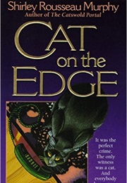 Cat on the Edge (Shirley Rousseau Murphy)