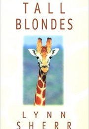 Tall Blondes (Lynn Sherr)
