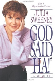 God Said Ha! (Julia Sweeney)