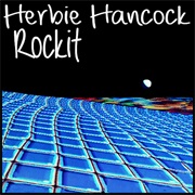 Rockit - Herbie Hancock