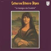 Catherine Ribeiro + Alpes ‎– Le Temps De L'autre