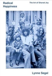 Radical Happiness (Lynne Segal)