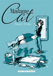 Madame Cat (Nancy Peña)
