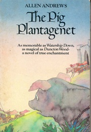 The Pig Plantagenet (Allen Andrews)