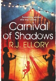 Carnival of Shadows (R.J. Ellory)