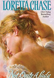 Not Quite a Lady (Loretta Chase)