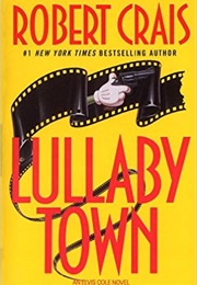 Lullaby Town (Robert Crais)