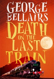 Death on the Last Train (George Bellairs)