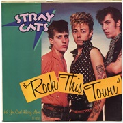 Rock This Town - Stray Cats