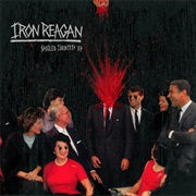 Spoiled Identity by Iron Reagan
