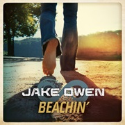Beachin&#39; - Jake Owen