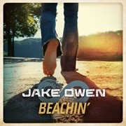 Beachin' - Jake Owen