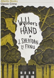 Wylder&#39;s Hand (Joseph Sheridan Le Fanu)