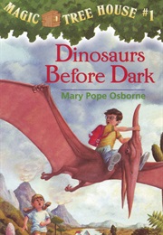 Dinosaurs Before Dark (Mary Pope Osborne)