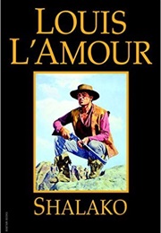 Shalako (Louis L'amour)