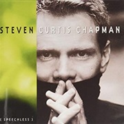 Steven Curtis Chapman Speechless