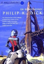 Dr Bloodmoney (Philip K Dick)
