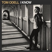 I Know - Tom Odell